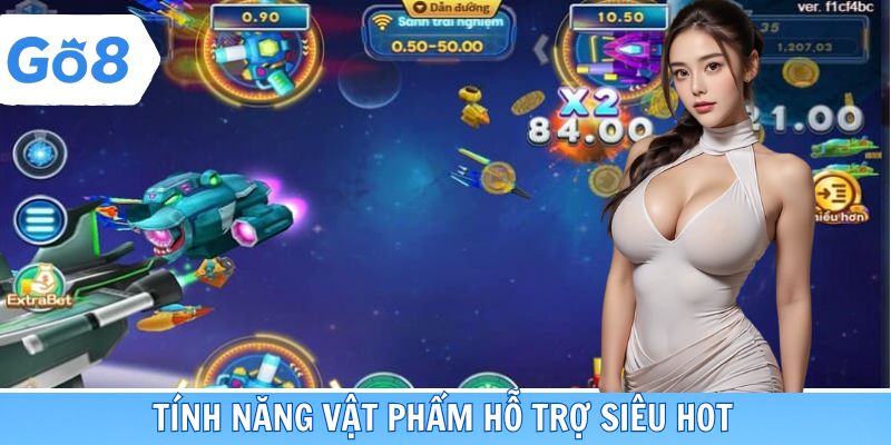 Tính năng vật phẩm hỗ trợ siêu hot