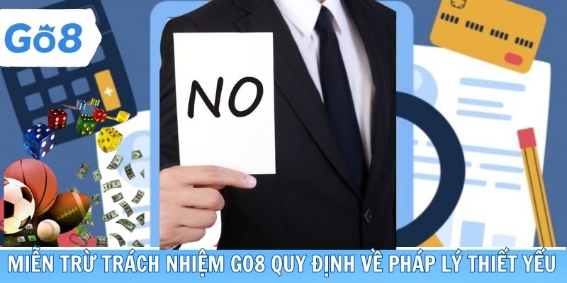 miễn trừ trách nhiệm go8
