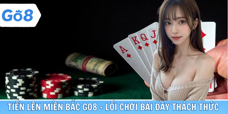 Tiến lên miền Bắc GO8