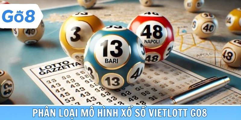 Tổng hợp các sản phẩm xổ số vietlott đang ăn khách tại go8